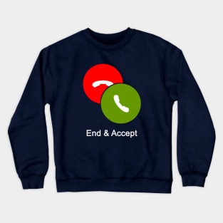 End & Accept Crewneck Sweatshirt